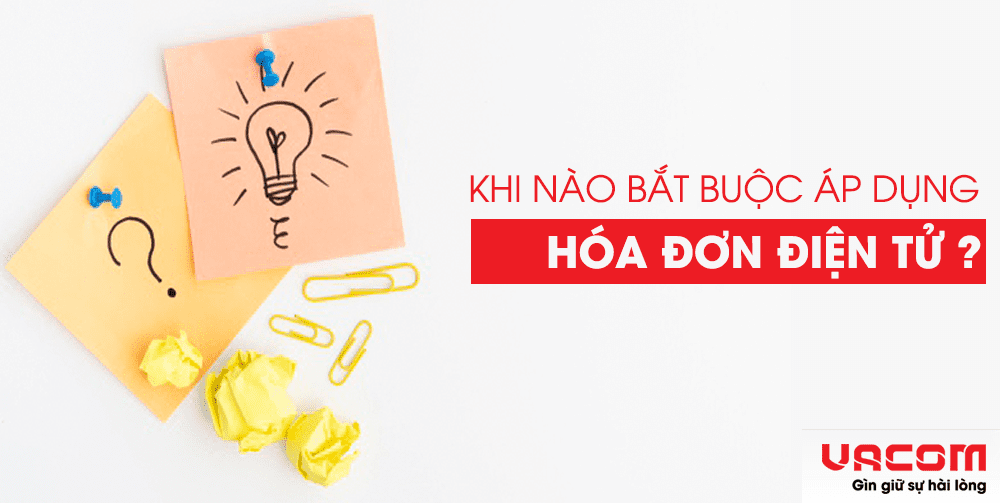 Khi nào bắt buộc áp dụng hóa đơn điện tử? 6 Untitled 1 1 1 4